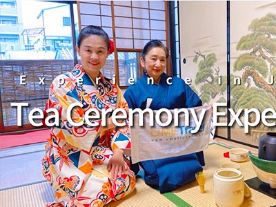 Experience in Japan:Tea Ceremony Experience