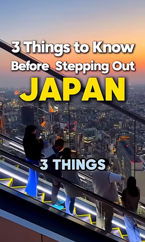 3 Things You Must Know Before Going Out in Japan!