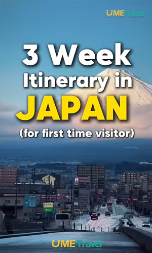 3 weeks Itinerary in Japan